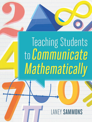 cover image of Teaching Students to Communicate Mathematically